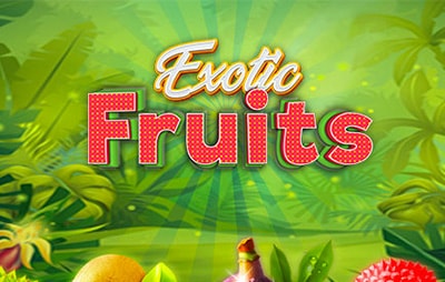 Exotic Fruits